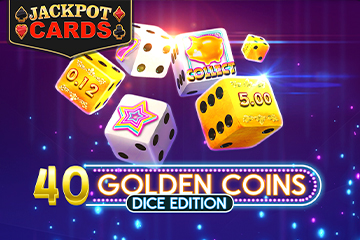 40 Golden Coins Dice Edition
