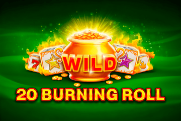 20 Burning Roll